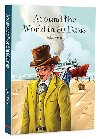 Around the World in 80 Days by Jules Verne –  colored - A Timeless Classic of Adventure |